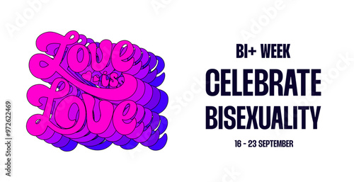 Celebrate bisexuality poster with lettering. Love is love text trendy vector design. Bi+ week event poster.