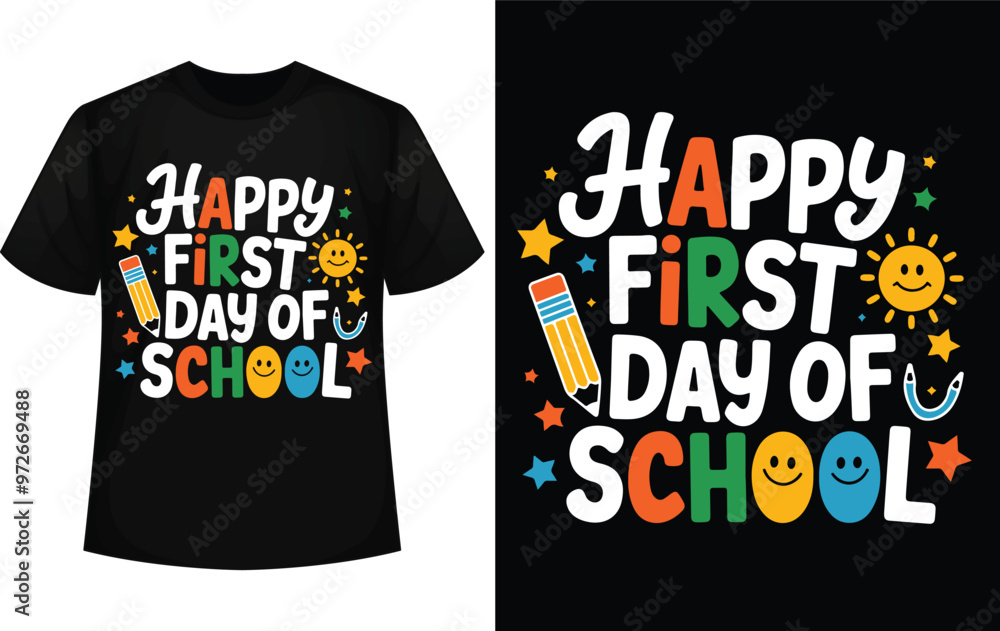 Happy First Day of School T-Shirt Design - Fun & Colorful Happy First Day of School T-Shirt Design - Fun & Colorful
