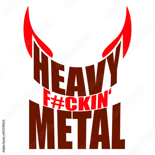 Heavy F#ckin' Metal Hard Rock Fun Music Text Quote Design Lover Art Vector Illustration Card T-Shirt Poster Sticker Graphic Print Decorative Drawing Isolated Logo Decoration Symbol Creative Cool Style