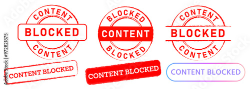 Content blocked stamp red badge restricted filter protection censorship media design set collection