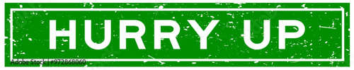 Grunge green hurry up word square rubber seal stamp on white background