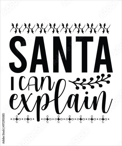 Santa I can explain Christmas groovy wavy svg t shirt design