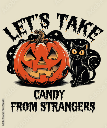 Let's take candy from strangers