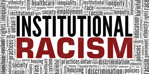 Institutional Racism word cloud conceptual design isolated on white background.