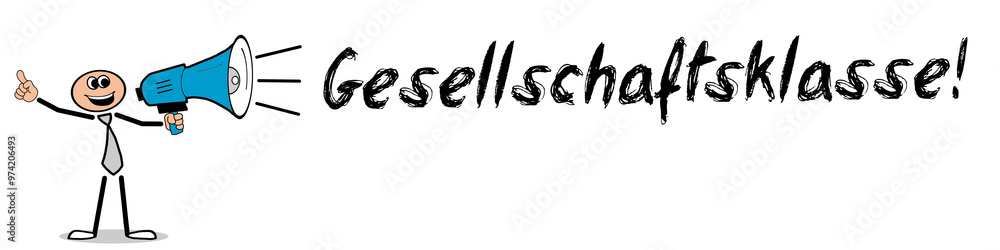 Obraz premium Gesellschaftsklasse!
