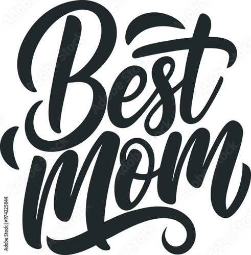 Best mom typhograph calligraphy vector silhouette photo