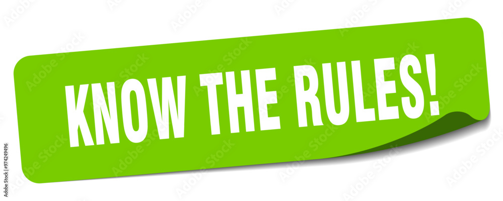 KNOW THE RULES KNOW THE RULES