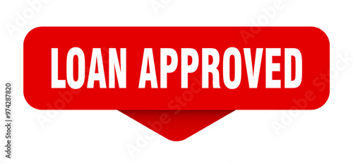 LOAN APPROVED