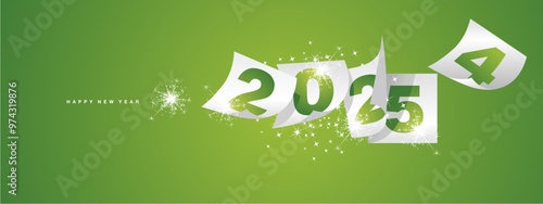 Happy new year 2025 and the end of 2024. Winter holiday greeting card design template on green background. New year 2025 and the end of 2024 on white calendar sheets and sparkle firework