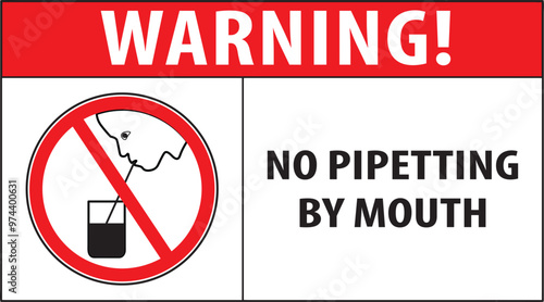 No pipetting by mouth laboratory safety sign vector.eps