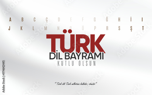 26 Eylül, Turk dil bayramı kutlama tasarımı. Translation: September 26, Turkish language holiday celebration design