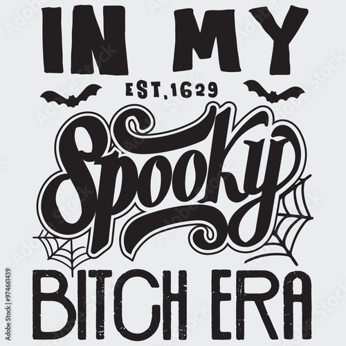 In My Spooky Bitch Era SVG, Halloween Svg, Spooky Png, Vintage Halloween Shirt Svg, Svg Files For Cricut