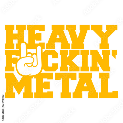 Heavy F#ckin' Metal Hard Rock Fun Music Text Quote Design Lover Art Vector Illustration Card T-Shirt Poster Sticker Graphic Print Decorative Drawing Isolated Logo Decoration Symbol Creative Cool Style