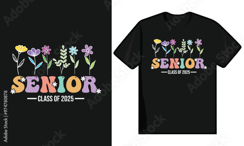 Class of 2025, Senior 2025, Graduation 2025. Back To School T-Shirt Design