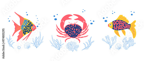 Set of Groovy Sea life lettering in flat hand drawn style with fishes and seaweeds in confident colors. Positive slogans in sea creatures shapes on white background. Word playing compositions