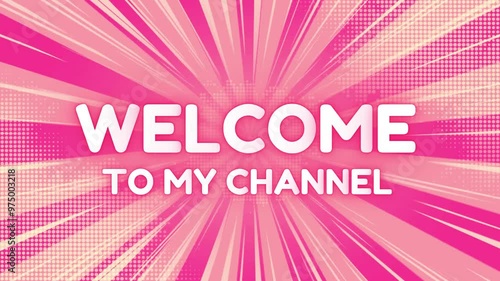 Modern  pink Style Welcome to My Channel Intro Video