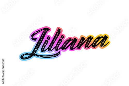 The name “Liliana” written in a stylized colorful retro font photo