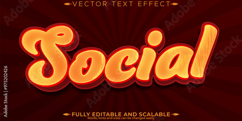 Social editable text effect, editable media and internet text style