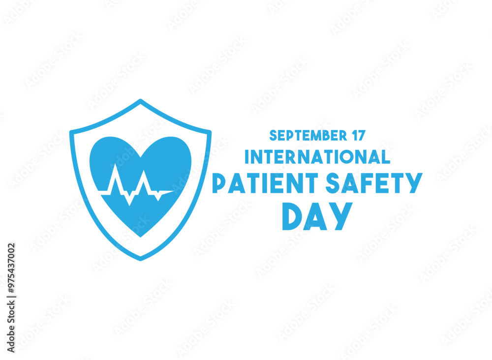 International Patient Safety Day. September 17. Flat design vector. White background. International Patient Safety Day. September 17. Flat design vector. White background.