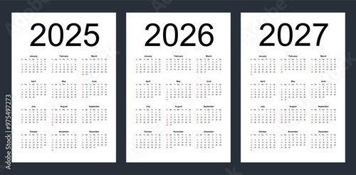 Simple editable vector calendars for year 2025, 2026, 2027. Week starts from Sunday. Vertical. Isolated vector illustration on white background.