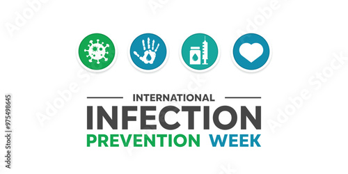International Infection Prevention Week. Virus, hand, syringe and heart. Great for cards, banners, posters, social media and more. White background.