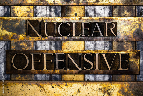 Cuadro en lienzo Nuclear Offensive text in real authentic typeset letters on vintage textured sil
