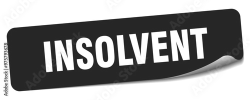 INSOLVENT