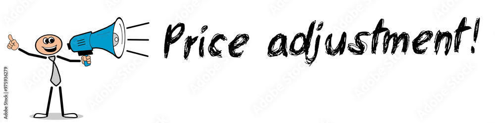 Price adjustment! Price adjustment!