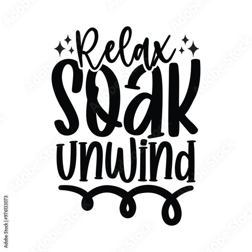 Relax Soak Unwind