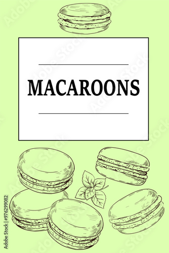 Cafe poster. Sweet macaroon. Sketch food. Dessert pastry. Delicious mint biscuits. Engraving confectionery sticker. French cookies drawing. Cakes label. Vector restaurant banner design