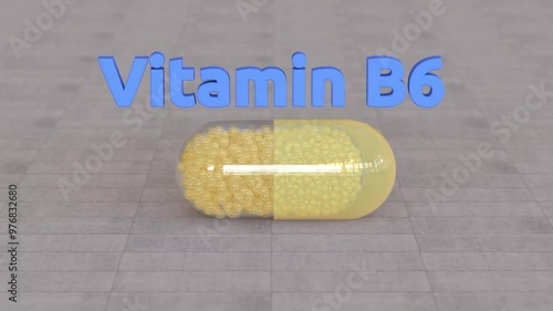Vitamin B6 - Animated Vitamin Capsule Concept. 3d illustration