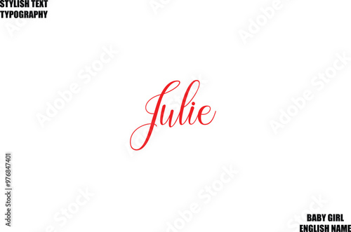  Julie Female Name - in Stylish Cursive Typography Text