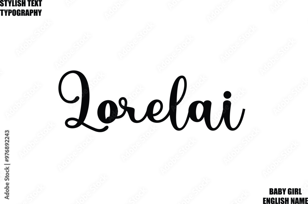 Lorelai Female Name - in Stylish Cursive Typography Text