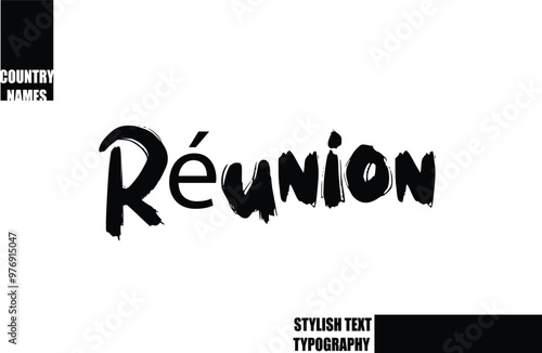 Réunion Bold Text Typography Text Country Name