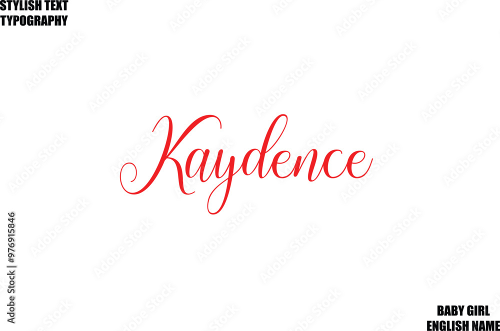 Baby Girl Name Stylish Cursive Text Typography Kaydence Baby Girl Name Stylish Cursive Text Typography Kaydence