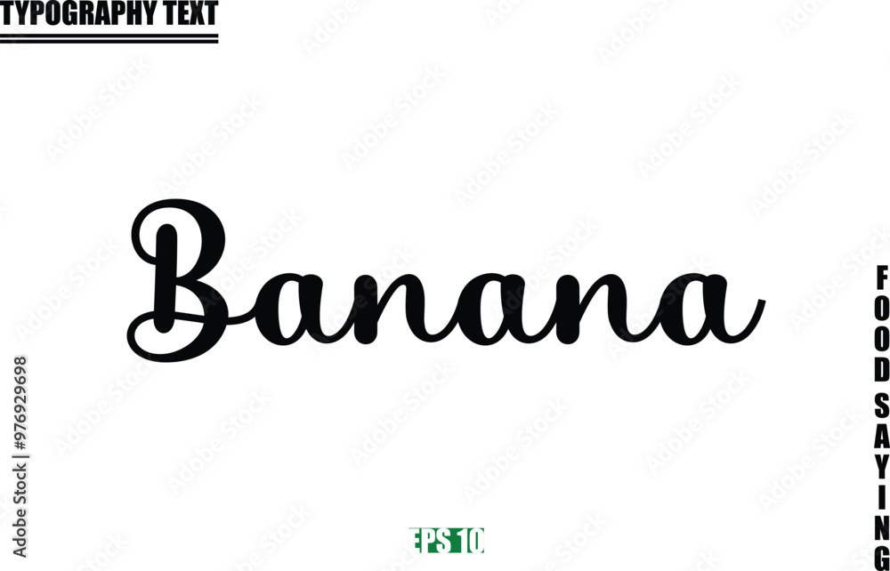 Stylish Text Typography Of Food Caption Banana Stylish Text Typography Of Food Caption Banana
