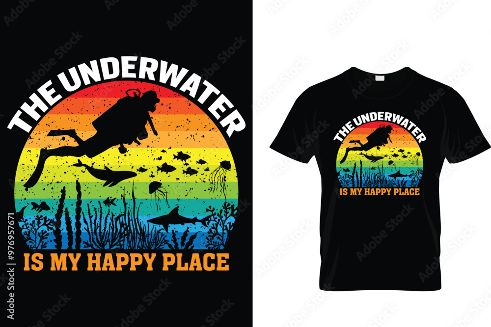 The underwater is my happy place - Scuba Diving T Shirt The underwater is my happy place - Scuba Diving T Shirt