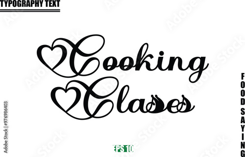 Food Quote Of Modern Cursive Typography Text Cooking Classes