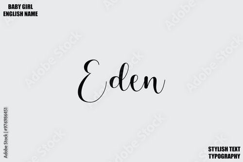 Eden Baby Girl Name Stylish Cursive Text Typography 