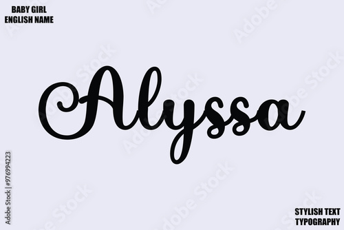 Alyssa Baby Girl Name Stylish Cursive Text Typography 