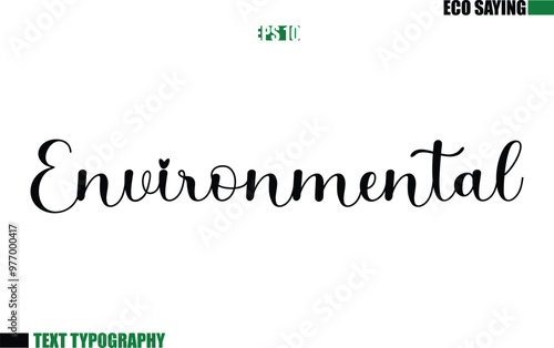 Cursive Text Lettering Eco Quote Environmental