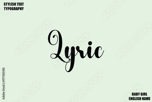 Lyric Woman's Name Hand Drawn Lettering Vector Cursive Text Typography  
