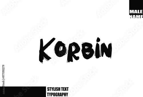 Bold Grunge And Rough Brush Text Typography Of Baby Boy Name Korbin photo