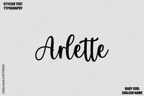  Arlette Woman's Name Hand Drawn Lettering Vector Cursive Text Typography 