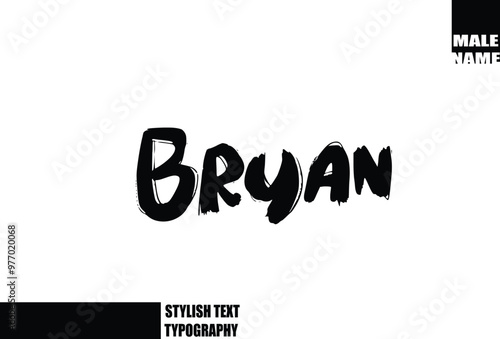 Bryan. Baby Boy Name In Bold Grunge And Rough Brush Text Typography photo