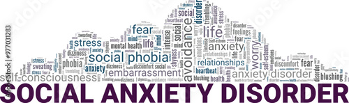 Social Anxiety Disorder word cloud conceptual design isolated on white background.