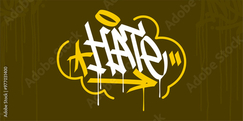 Trendy Word Hate Abstract Hip Hop Hand Written Graffiti Urban Style Vector Illustration