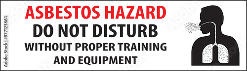 Asbestos hazard do not disturb without proper training sign vector.eps