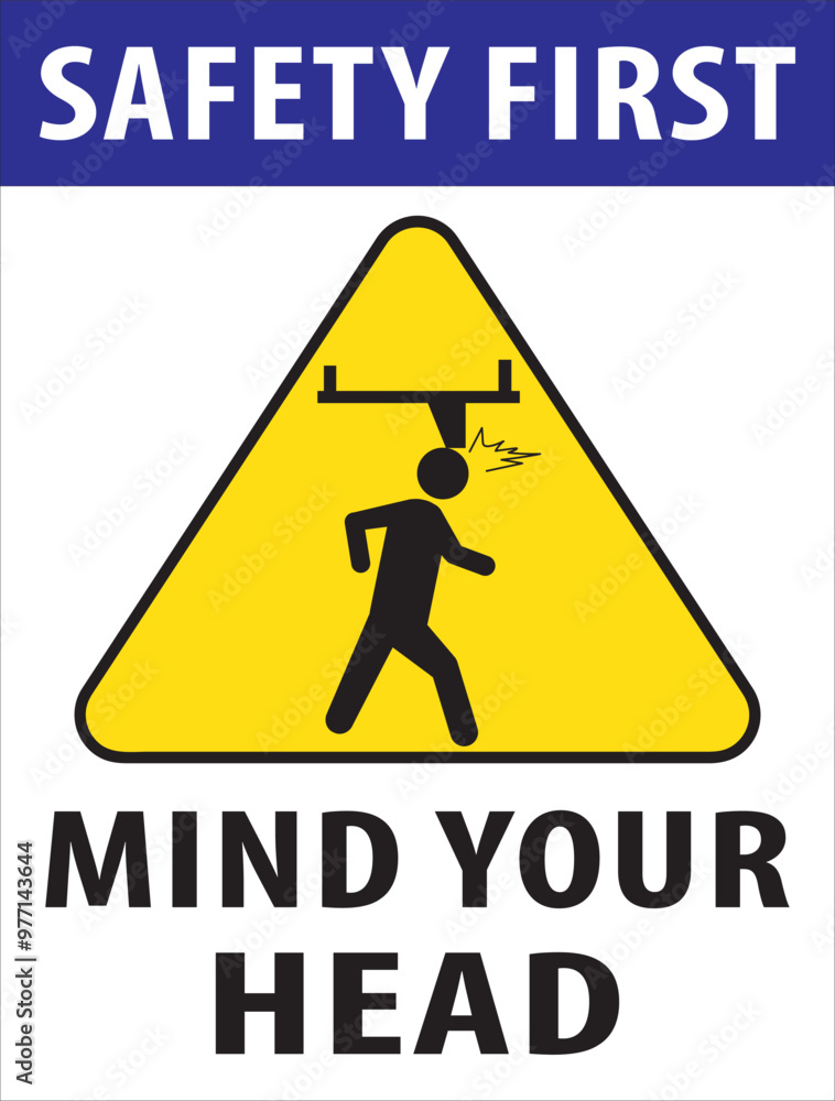 Mind your head safety first sign vector.eps Mind your head safety first sign vector.eps