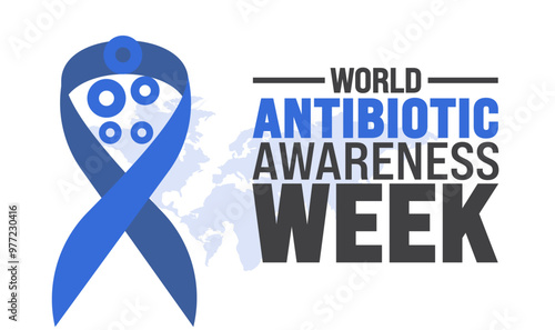  world antibiotic awareness week observed every year in during november 18 to 24.. Holiday concept. suitable for placard, background,Greeting Card, Poster design template with text inscription, standa